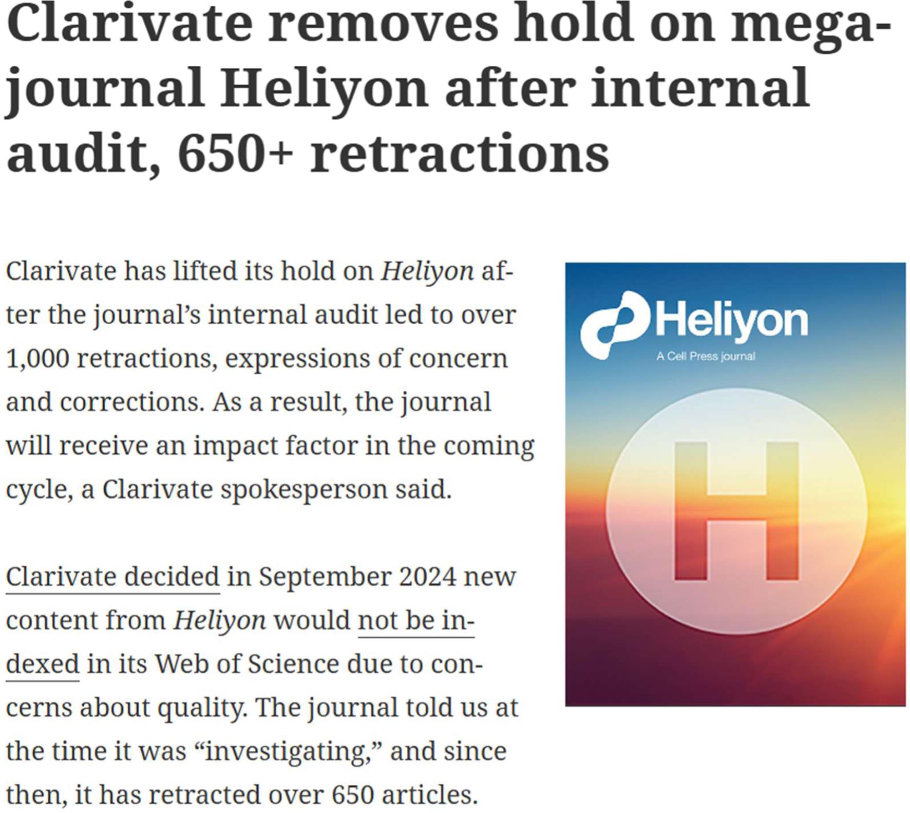 科睿唯安在完成内部审计后解除对大型期刊<italic>Heliyon</italic>的On Hold状态，该期刊已有650余篇论文被撤稿。