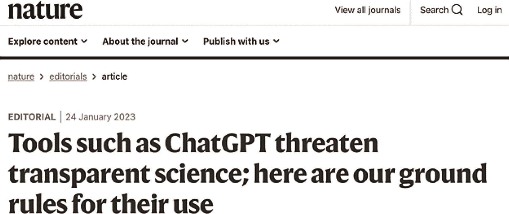 针对 ChatGPT，Nature 团队及很多出版商、平台均认为，该工具无法对科学论文的完整性及内容本身负责（图片来源Nature官网https://www.nature.com/articles/d41586-023-00191-1）。